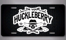 I'm Your Huckleberry Tombstone Aluminum Vanity Auto License Plate Aluminum 12x6 picture